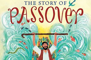 The Story of Passover Told by Morah Alison